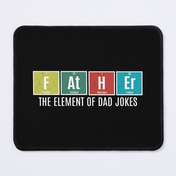 Item preview, Periodic Table Vintage Fathers Day, The Element of Dad Jokes design designed and sold by Merchking1.