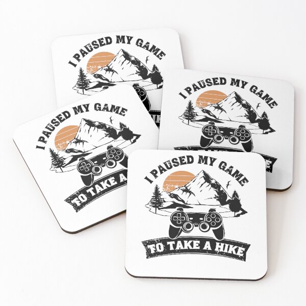 Item preview, I Paused My Game To Take A Hike Funny Gamer Hiking Mountains designed and sold by Zulfiqqar.