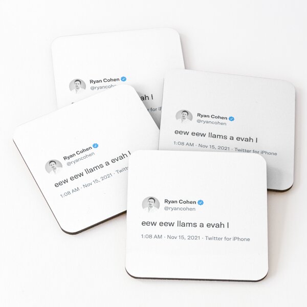 Item preview, eew eew llams a evah I -- Ryan Cohen tweet designed and sold by Zero-Moon.
