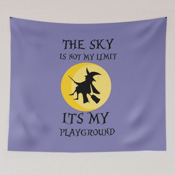 Item preview, THE SKY IS NOT MY LIMIT IT_S MY PLAYGROUND    designed and sold by ABoyBoutiqueJC.