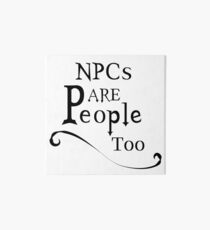 NPCs are People too Art Board