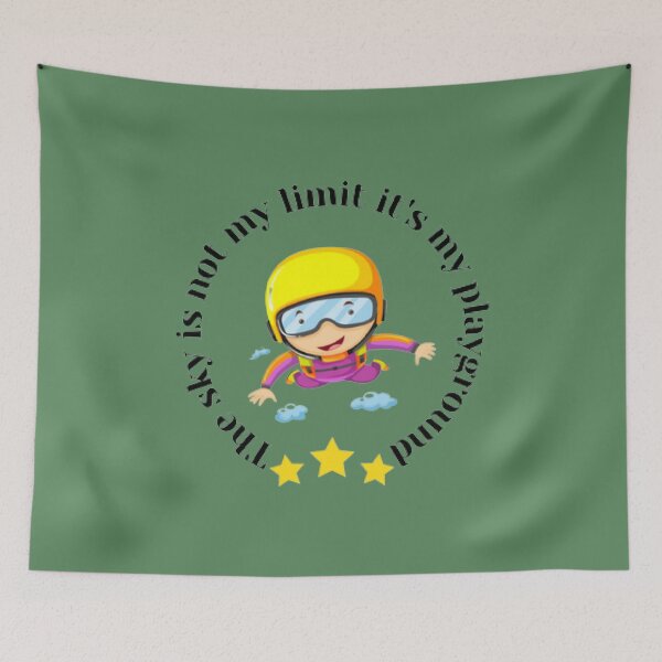 Item preview, The sky is not my limit it_s my playground        designed and sold by ABoyBoutiqueJC.