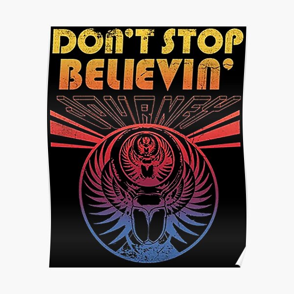 Don't Stop Believin Poster