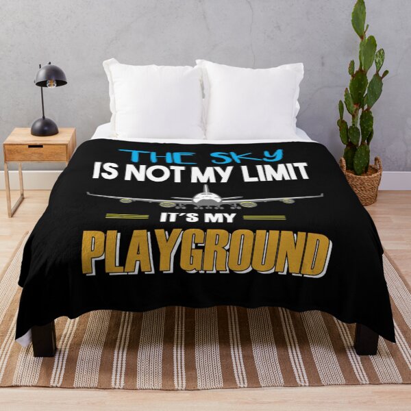 Item preview, the sky is not my limit it_s my playground shirt great gift for women and men designed and sold by ABoyBoutiqueJC.