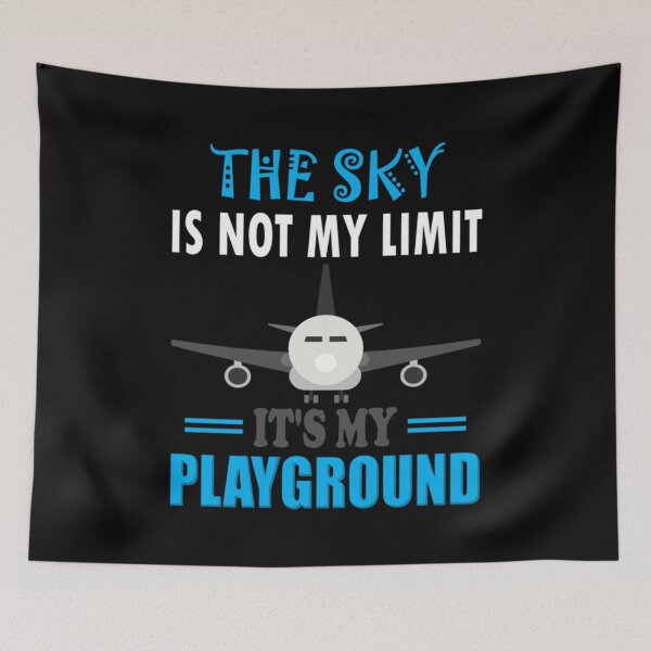 Item preview, The Sky Is Not My Limit Its My Playground                           designed and sold by ABoyBoutiqueJC.