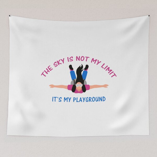 Item preview, The Sky Is Not My Limit Its My Playground                           designed and sold by ABoyBoutiqueJC.