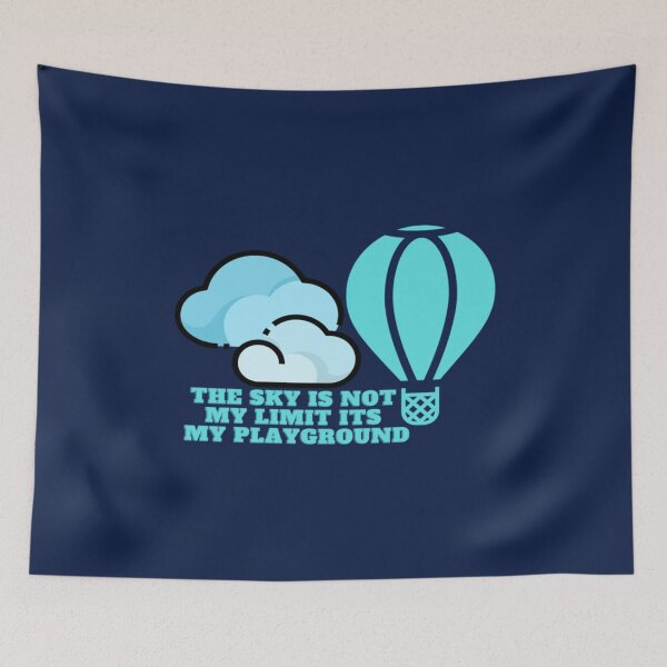 Item preview, The Sky Is Not My Limit Its My Playground       designed and sold by ABoyBoutiqueJC.