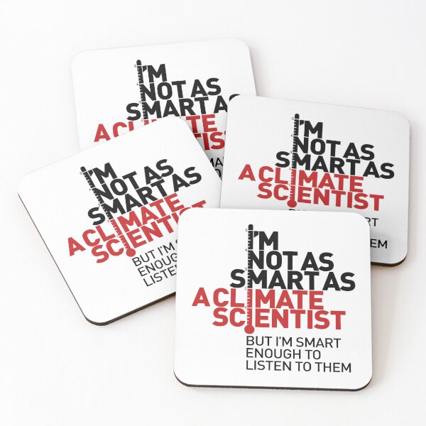 Item preview, I'm Not As Smart as a Climate Scientist... – Red Type designed and sold by Jarren Nylund.