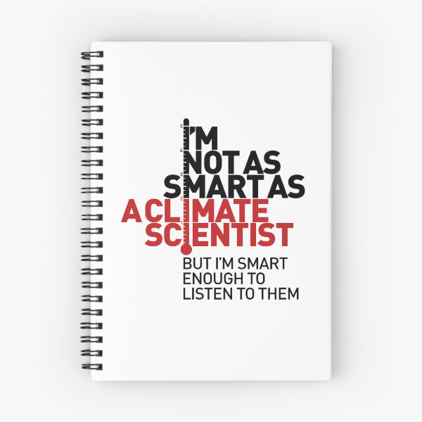 Item preview, I'm Not As Smart as a Climate Scientist... – Red Type designed and sold by Jarren Nylund.
