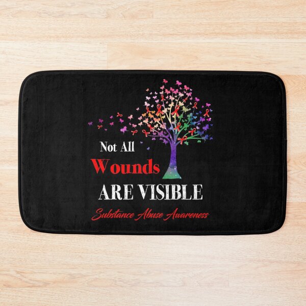 Item preview, Not All Wounds Are Visible Substance Abuse Awareness designed and sold by Hatjar.