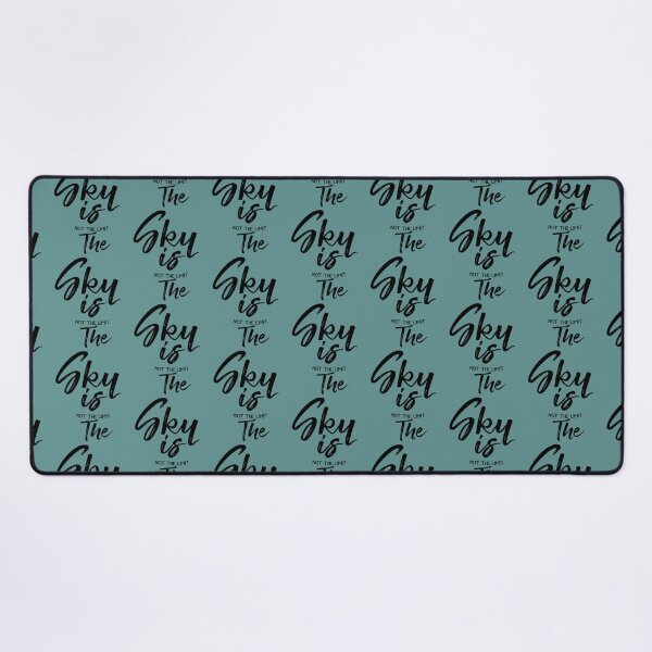Item preview, The Sky Is Not My Limit Its My Playground designed and sold by ABoyBoutiqueJC.