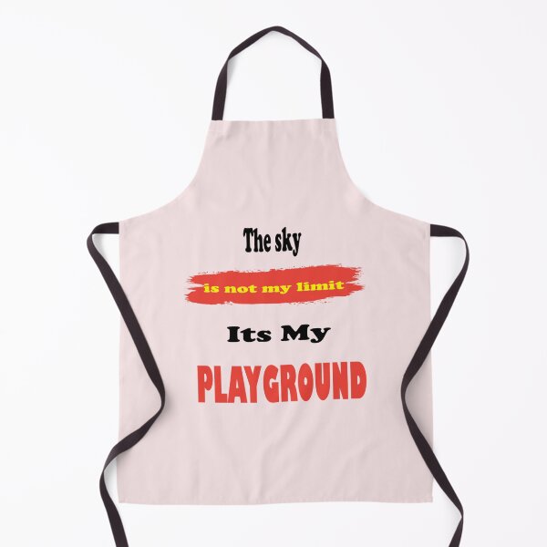 Item preview, The Sky Is Not My Limit Its My Playground designed and sold by ABoyBoutiqueJC.
