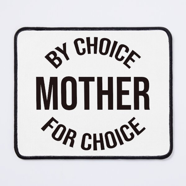 Item preview, mother by choice for choice feminist women's rights designed and sold by ElHallabi.