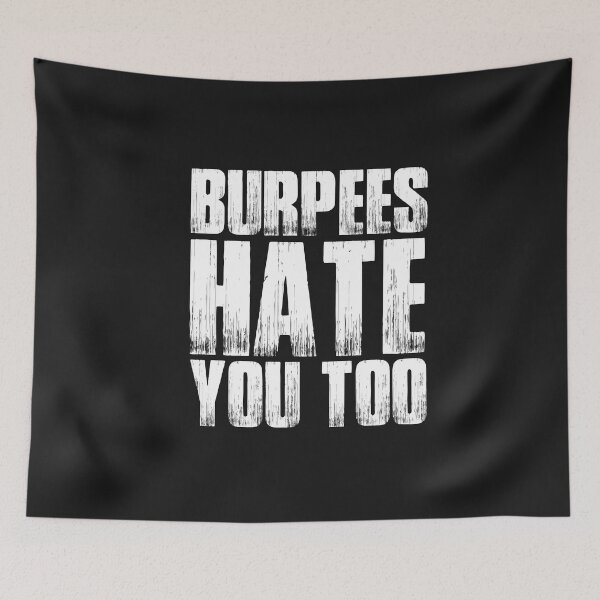 Item preview,  Vintage Burpees Hates You Too Typography  designed and sold by garniturex.