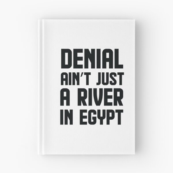 Item preview, Denial aint just a river in Egypt designed and sold by AnisosPteron.