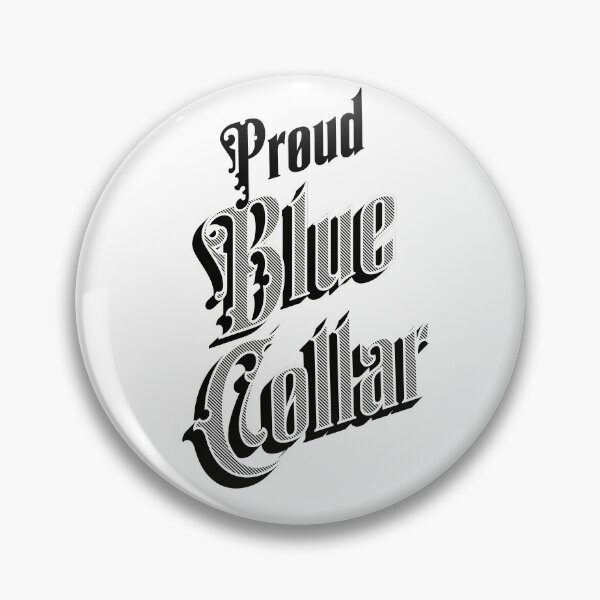 Item preview, Proud Blue Collar Vintage designed and sold by fiskooriginal.