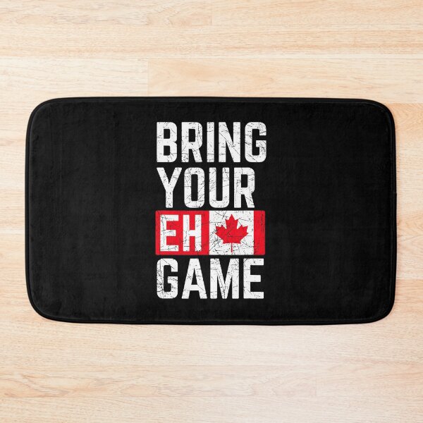 Item preview, Bring Your Eh Game Canadian Flag Canada Pride designed and sold by Xtjjae.