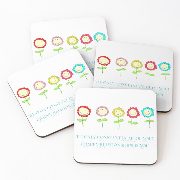 Item preview, The Only Constant In All Of Your Crappy Relationships Is You * designed and sold by Sarcasmagic.