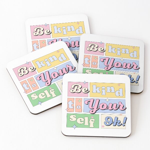 Item preview, Be Kind To Your Self, OK designed and sold by FujiDaii.