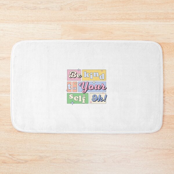 Item preview, Be Kind To Your Self, OK designed and sold by FujiDaii.