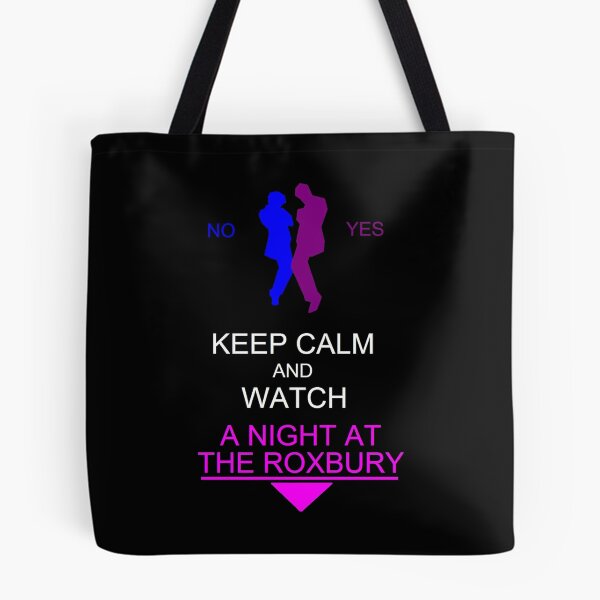 Item preview, Keep Calm And Watch A Night The Roxbury designed and sold by Jonathan487.