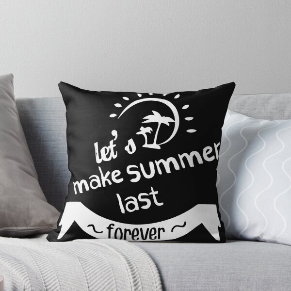 Item preview, Let's make summer Last forever designed and sold by Dollarex.