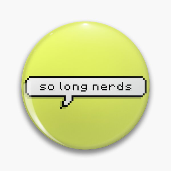 Technoblade "So lange Nerds" Button