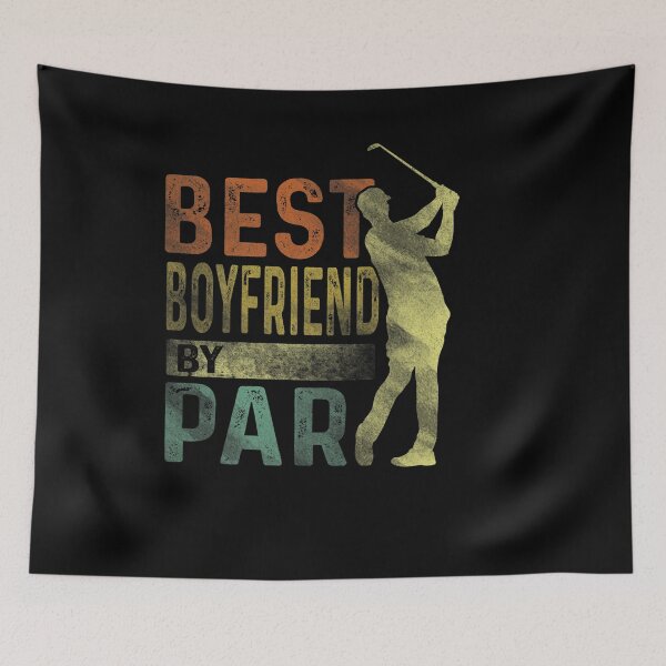 Item preview, BEST BOYFRIEND BY PAR FUNNY GOLF LOVER GOLFER designed and sold by sobriowslen.