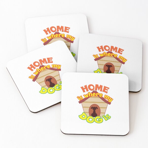 Item preview, 'Home Is Where My Dog Is' (White) designed and sold by The Button Gal.