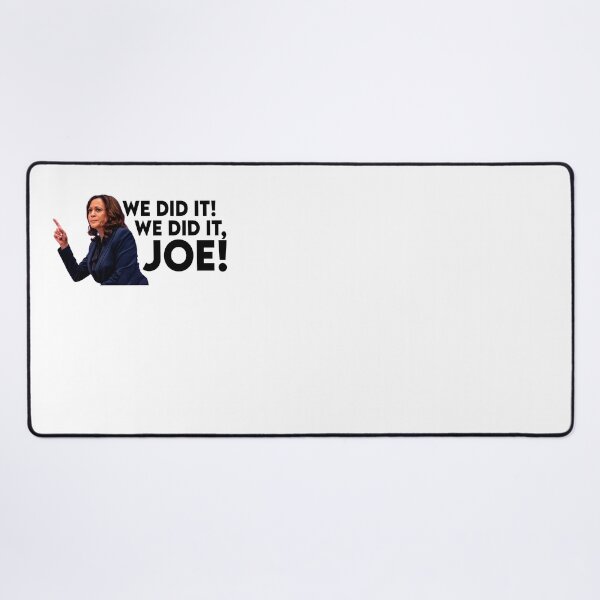 Item preview, Kamala Harris We Did It Joe! designed and sold by bluepapercup.