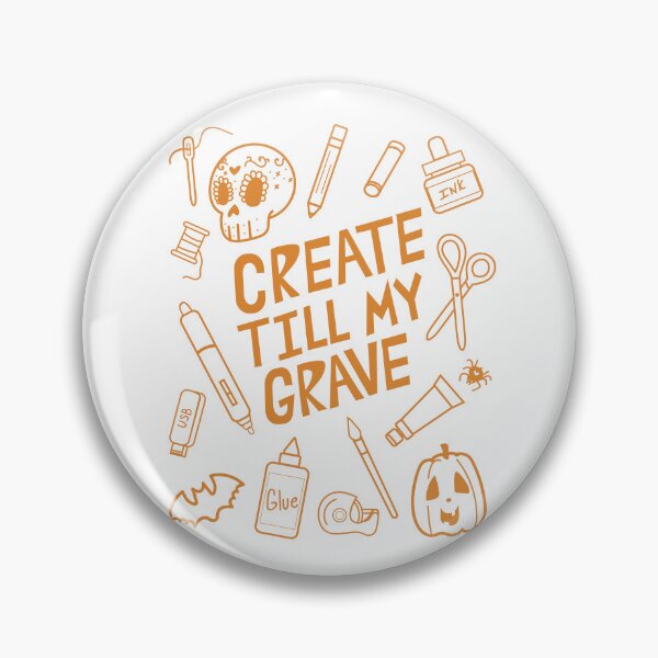 Item preview, CREATE TILL MY GRAVE  designed and sold by Ruby Mendiola.