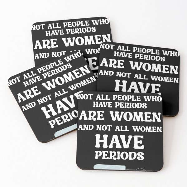 Item preview, Not all people who have periods are women and not all women have periods tampon designed and sold by DonutShirts.