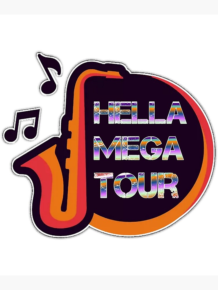 hella-mega-tour-poster-for-sale-by-pelotonshop15-redbubble