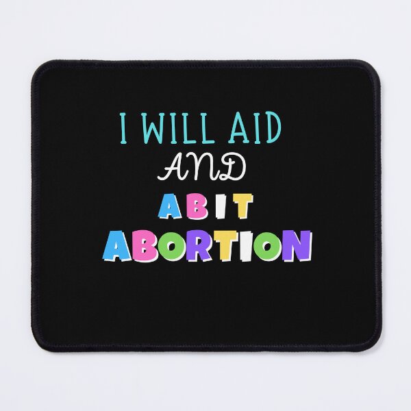 Item preview, i will aid and abet abortion designed and sold by ArtistLibrary.