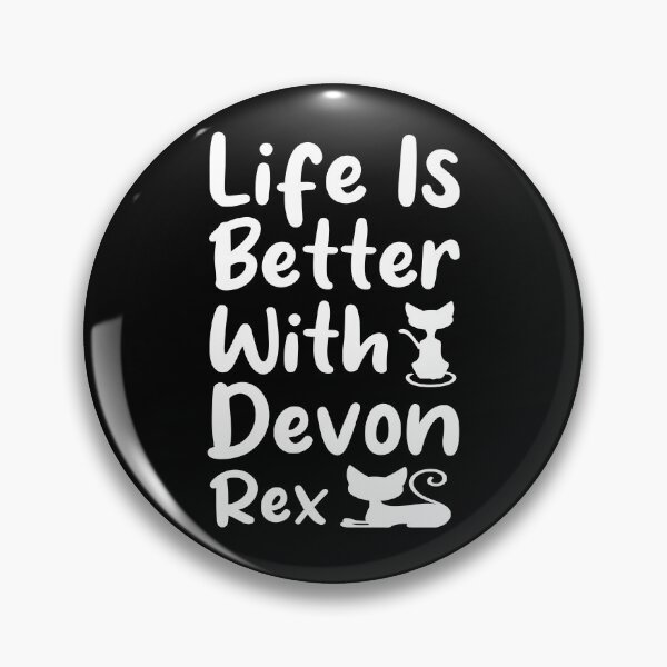 Item preview, Funny Cat Quote, Life Is Better With A Devon Rex , Cute Pets Minimalist Design For Devon Rex Cats Lovers designed and sold by awesomedraw.
