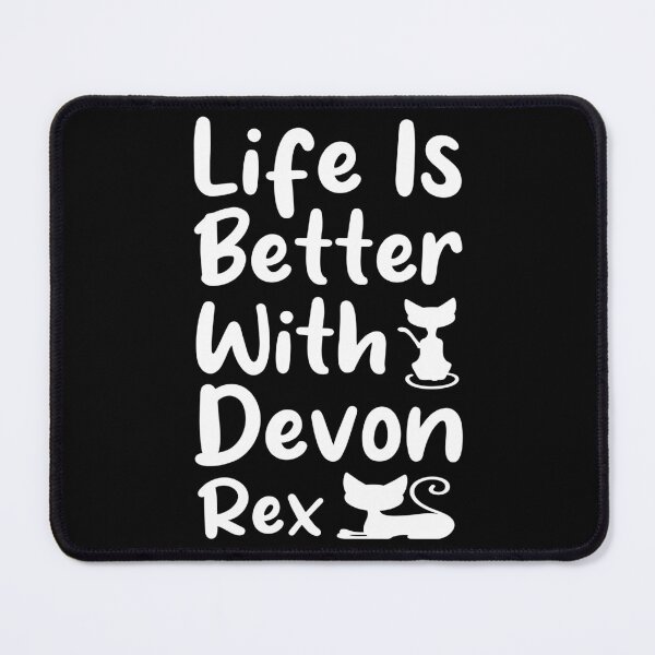 Item preview, Funny Cat Quote, Life Is Better With A Devon Rex , Cute Pets Minimalist Design For Devon Rex Cats Lovers designed and sold by awesomedraw.