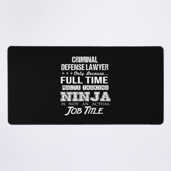 Item preview, Criminal Defense Lawyer T Shirt - Multitasking Ninja Job Gift Item Tee designed and sold by watkinsmat.