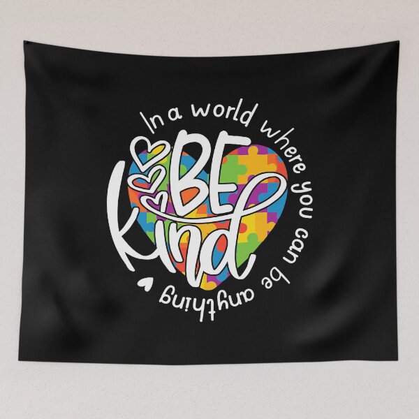 Item preview, In A World Where You Can Be Anything Be Kind Kindness designed and sold by HaaChris-Artis.