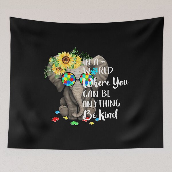 Item preview, In A World Where You Can Be Anything Be Kind Autism designed and sold by HaaChris-Artis.