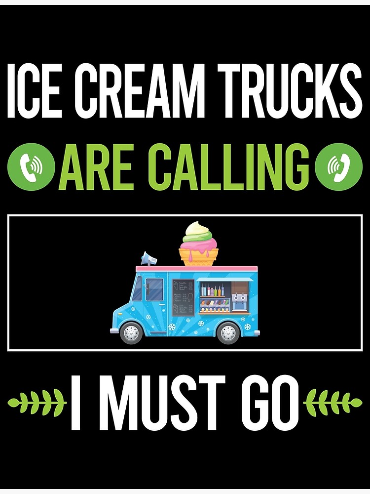 Disover It Is Calling Ice Cream Truck Trucks Premium Matte Vertical Poster