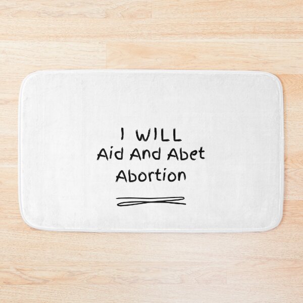 Item preview,  i will aid and abet abortion designed and sold by ArtistLibrary.