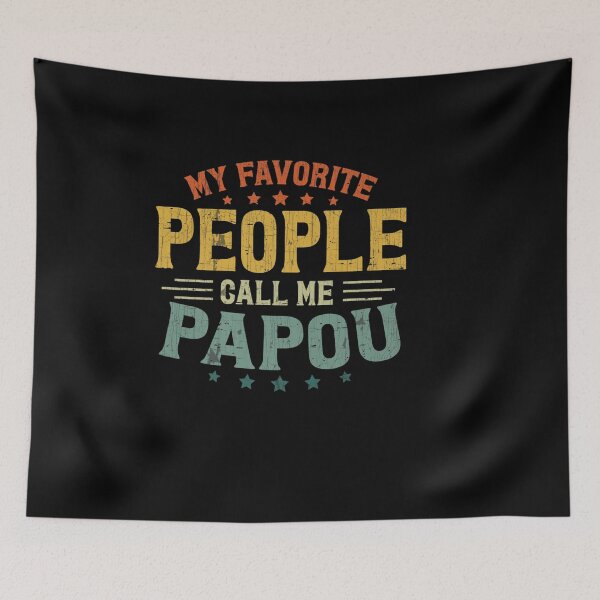 Item preview, RETRO MY FAVORITE PEOPLE CALL ME PAPOU FATHERS DAY GRANDPA designed and sold by sobriowslen.