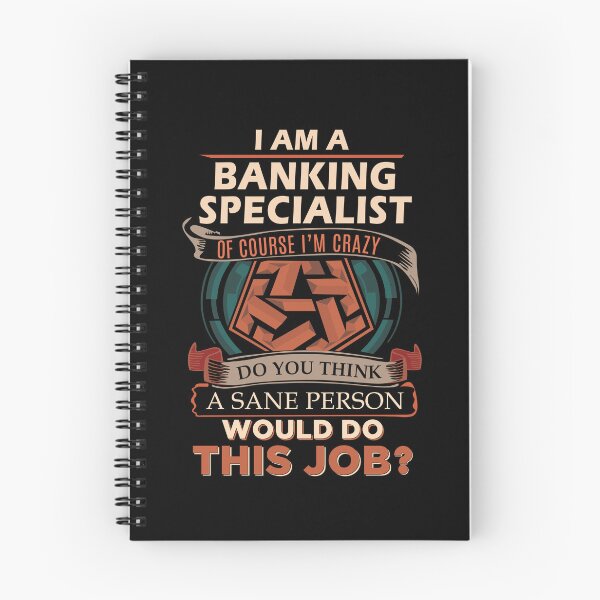 Item preview, Banking Specialist T Shirt - Sane Person Gift Item Tee designed and sold by watkinsmat.