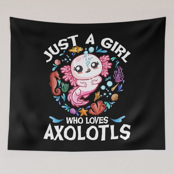 Item preview, Just A Girl Who Loves Axolotls Cute Axolotl Lover designed and sold by nwaja-art.
