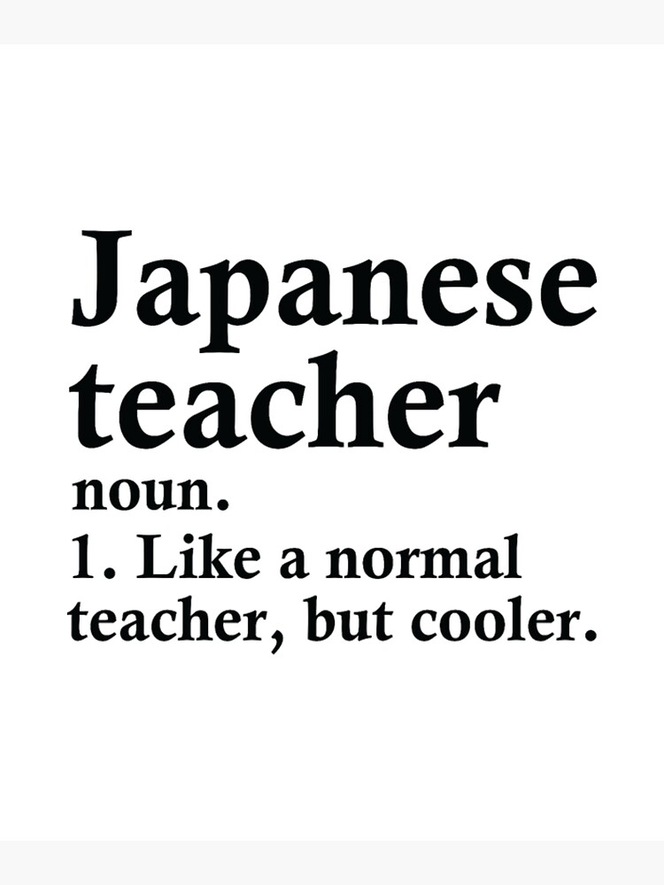 japanese-teacher-definition-poster-for-sale-by-monkirust-redbubble