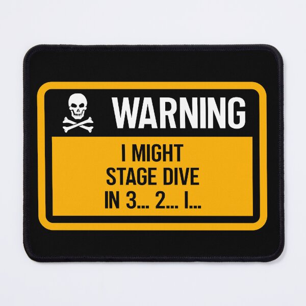 Item preview, WARNING: I might stage dive in 3... 2... 1... designed and sold by PrettyDeadClub.