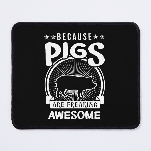 Item preview, Pigs are freaking awesome , Pigs Lover designed and sold by HolliuxGift.