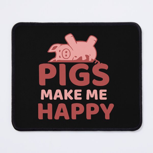 Item preview, Pigs make me happy designed and sold by HolliuxGift.
