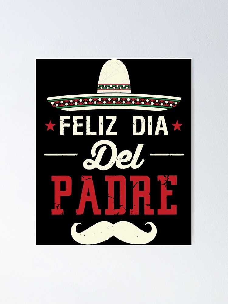 Feliz Dia Del Padre Spanish Happy Father's Day 