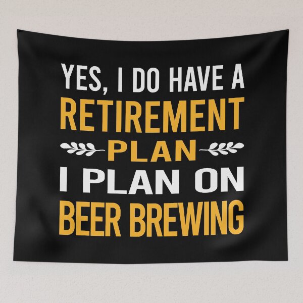 Item preview, My Retirement Plan Beer Brewing designed and sold by shannonim7t.